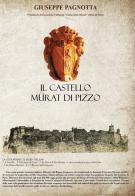 Il castello di Murat di Pizzo. Ediz. ampliata edito da Grafichéditore