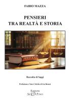 Pensieri tra realtà e storia di Fabio Mazza edito da Edizioni Setteponti