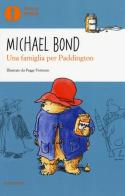 Una famiglia per Paddington di Michael Bond edito da Mondadori
