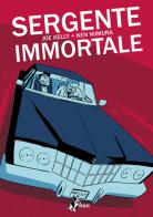 Il sergente immortale di Joe Kelly, Ken Niimura edito da Bao Publishing