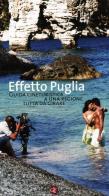 Effetto Puglia. Guida cineturistica a una regione tutta da girare edito da Laterza