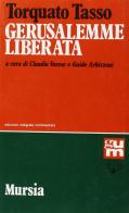 Gerusalemme liberata di Torquato Tasso edito da Mursia