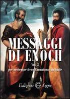 Messaggi di Enoch vol.3 edito da Edizioni Segno