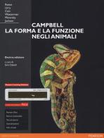 Campbell. La forma e la funzione negli animali. Ediz. mylab. Con espansione online edito da Pearson