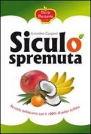 Siculospremuta di Antonino Cangemi edito da Flaccovio Dario