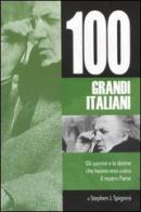 I cento grandi italiani di Stephen J. Spignesi edito da Hobby & Work Publishing