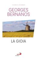 La gioia di Georges Bernanos edito da San Paolo Edizioni