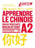 Apprendre le chinois. Niveau atteint A2. Con Audio in streaming di Hélène Arthus edito da Assimil Italia
