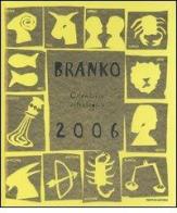 Calendario astrologico 2006. Guida giornaliera segno per segno di Branko edito da Mondadori