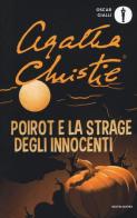 Poirot e la strage degli innocenti di Agatha Christie edito da Mondadori