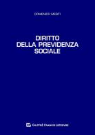 Diritto della previdenza sociale di Domenico Mesiti edito da Giuffrè