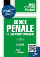 Codice penale e leggi complementari. Con App Tribunacodici edito da La Tribuna