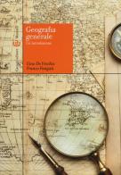Geografia generale. Un'introduzione di Gino De Vecchis, Franco Fatigati edito da Carocci