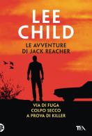 Le avventure di Jack Reacher vol. 2 di Lee Child edito da TEA