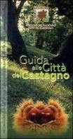 Guida alle città del castagno edito da Il Sole 24 Ore Edagricole