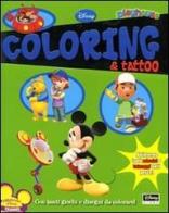 Playhouse. Coloring & tattoo. Con adesivi edito da Walt Disney Company Italia