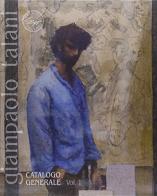 Giampaolo Talani. Catalogo generale vol.1 edito da Pacini Editore