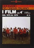 Dizionario del cinema italiano. I film vol.4.1 di Roberto Poppi, Mario Pecorari edito da Gremese Editore
