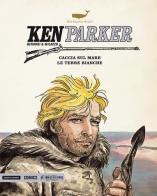 Ken Parker vol.5 di Giancarlo Berardi, Ivo Milazzo edito da Magic Press