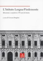 L' Istituto Lorgna-Pindemonte. Istruzione e società in 150 anni di storia edito da Cierre Edizioni