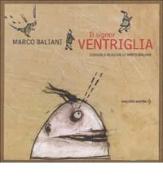 Il signor Ventriglia. Con CD Audio di Marco Baliani, Mirto Baliani edito da Orecchio Acerbo