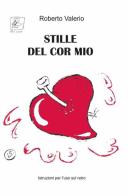 Stille del cor mio di Valerio Immi edito da ilmiolibro self publishing