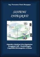 Sistemi integrati di Francesco Paolo Rosapepe edito da Youcanprint