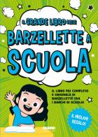 Il grande libro delle barzellette a scuola edito da Fabbri