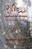 Riflessi di Massimo Apicella edito da ilmiolibro self publishing