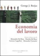 Economia del lavoro di George J. Borjas edito da Brioschi