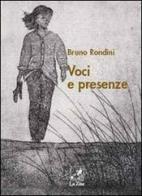 Voci e presenze di Bruno Rondini edito da La Zisa