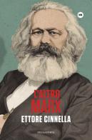 L' altro Marx di Ettore Cinnella edito da Della Porta Editori