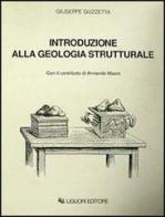 Introduzione alla geologia strutturale di Giuseppe Guzzetta edito da Liguori