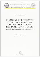 Economia di mercato e diritti soggettivi di Gabriella Mazzei edito da Edizioni Scientifiche Italiane