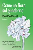 Come un fiore sul quaderno di Isa Grassano edito da Giraldi Editore