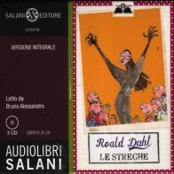 Le streghe. Audiolibro. 3 CD Audio. Ediz. integrale di Roald Dahl edito da Salani