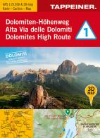 3D-Wanderkarte Dolomiten-Höhenweg 1. Cartina escursionistica 3D Alta Via delle Domiti 1. 1:25.000. Ediz. tedesca, italiana e inglese edito da Tappeiner