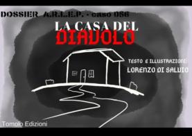La casa del diavolo di Lorenzo Di Salvio edito da Tomolo Edizioni