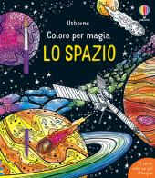 Lo spazio. Con pennellino edito da Usborne