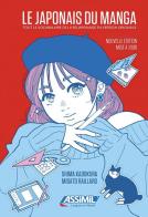 Le japonais du manga di Shima Kadokura, Misato Raillard edito da Assimil Italia