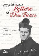Le più belle lettere di don Bosco edito da Editrice Elledici