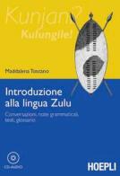 Introduzione alla lingua zulu di Maddalena Toscano edito da Hoepli