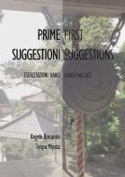 Prime suggestioni. First suggestions di Angelo Bonanno edito da Passione Scrittore selfpublishing