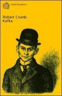 Kafka di Robert Crumb, David Zane Mairowitz edito da Bollati Boringhieri
