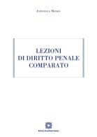 Lezioni di diritto penale comparato di Antonella Madeo edito da Edizioni Scientifiche Italiane