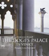 The Doge's Palace in Venice. Ediz. illustrata di Giandomenico Romanelli edito da Skira