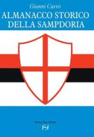 Almanacco storico della Sampdoria di Gianni Currò edito da Frilli