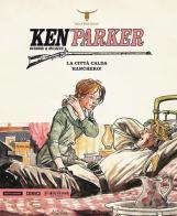 Ken Parker vol.7 di Giancarlo Berardi, Ivo Milazzo edito da Magic Press