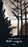 Notte magica. Ediz. a colori di Sarah Cheveau edito da Fatatrac