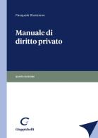 Manuale di diritto privato di Pasquale Stanzione edito da Giappichelli